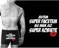 Bokserki męskie JESTEM SUPER FACETEM ALE MAM JUŻ SUPER KOBIETĘ