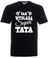 Koszulka-TAK-WYGLADA-SUPER-TATA.png