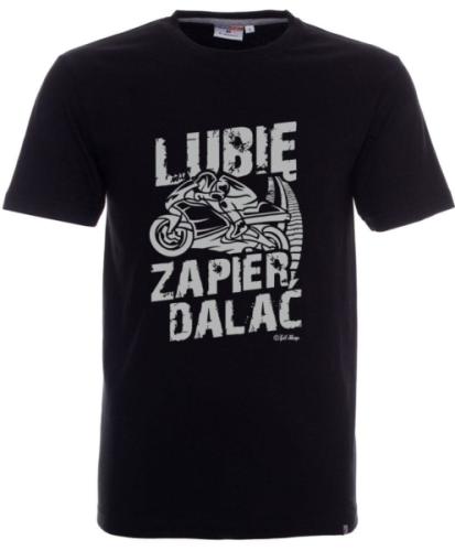 Koszulka LUBIĘ ZAPIERDALAĆ