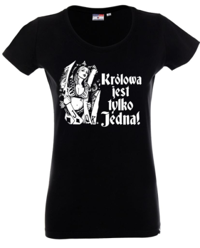 Koszulka dla dziewczyny KRÓLOWA JEST TYLKO JEDNA