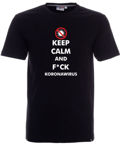 Koszulka z koronawirusem KEEP CALM AND F*CK KORONAWIRUS