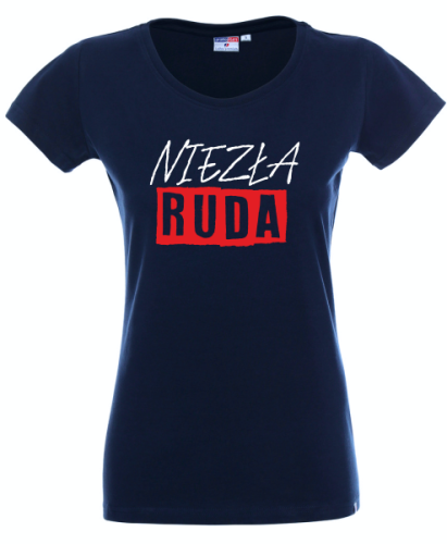 Koszulka dla dziewczyny NIEZŁA RUDA