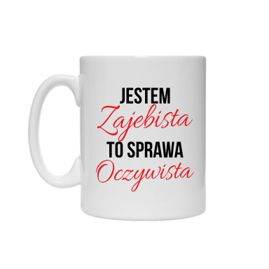 Kubek-JESTEM-ZAJEBISTA.png