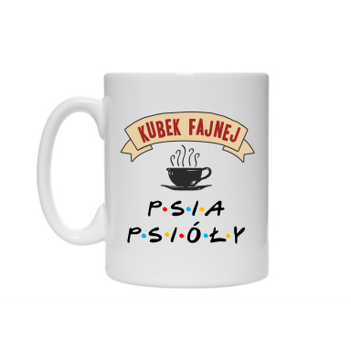 Kubek-KUBEK-FAJNEJ-PSIAPSIOLY.png