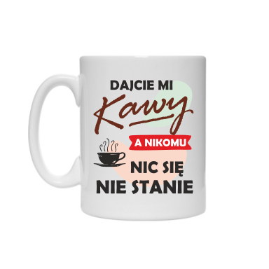 Kubek-Dajcie-mi-kawy.png