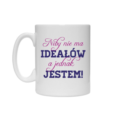Kubek-NIBY-NIE-MA-IDEALOW.png