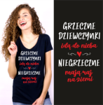 GRZECZNE DZIEWCZYNKI IDĄ DO NIEBA, NIEGRZECZNE MAJĄ RAJ NA ZIEMI