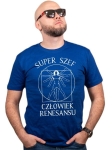Koszulka dla szefa SUPER SZEF CZLOWIEK RENESANSU