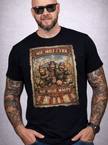 Koszulka-dla-chlopaka-NIE-MOJ-CYRK-NIE-MOJE-MALPY.png