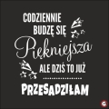 Codziennie budzę się piękniejsza.jpg
