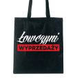Torba eko z nadrukiem ŁOWCZYNI WYPRZEDAŻY