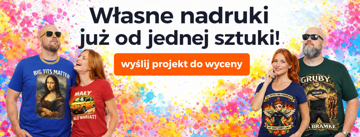 Własny nadruk już od 1 sztuki